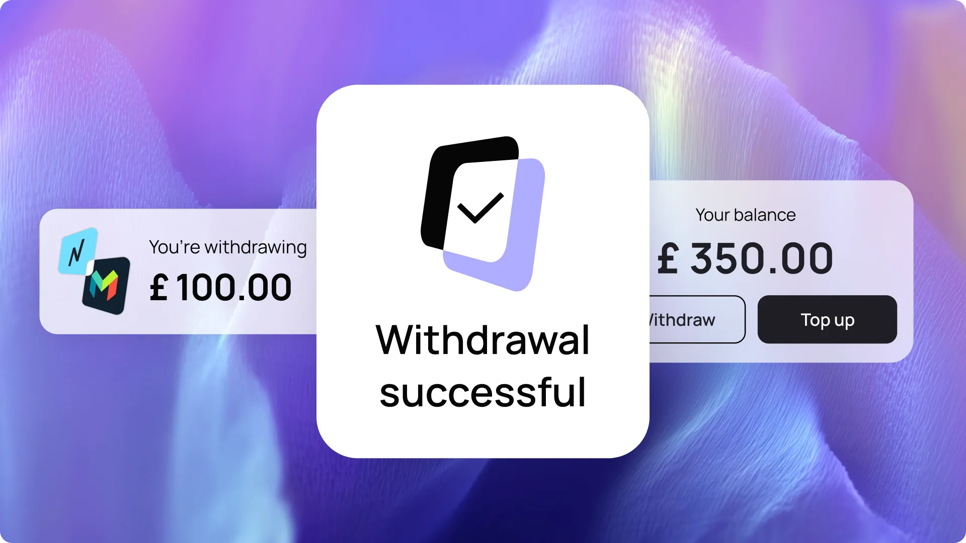 Withdrawal confirmation screen showing £100.00 withdrawn, remaining balance £350.00, with a "Withdrawal successful" message.