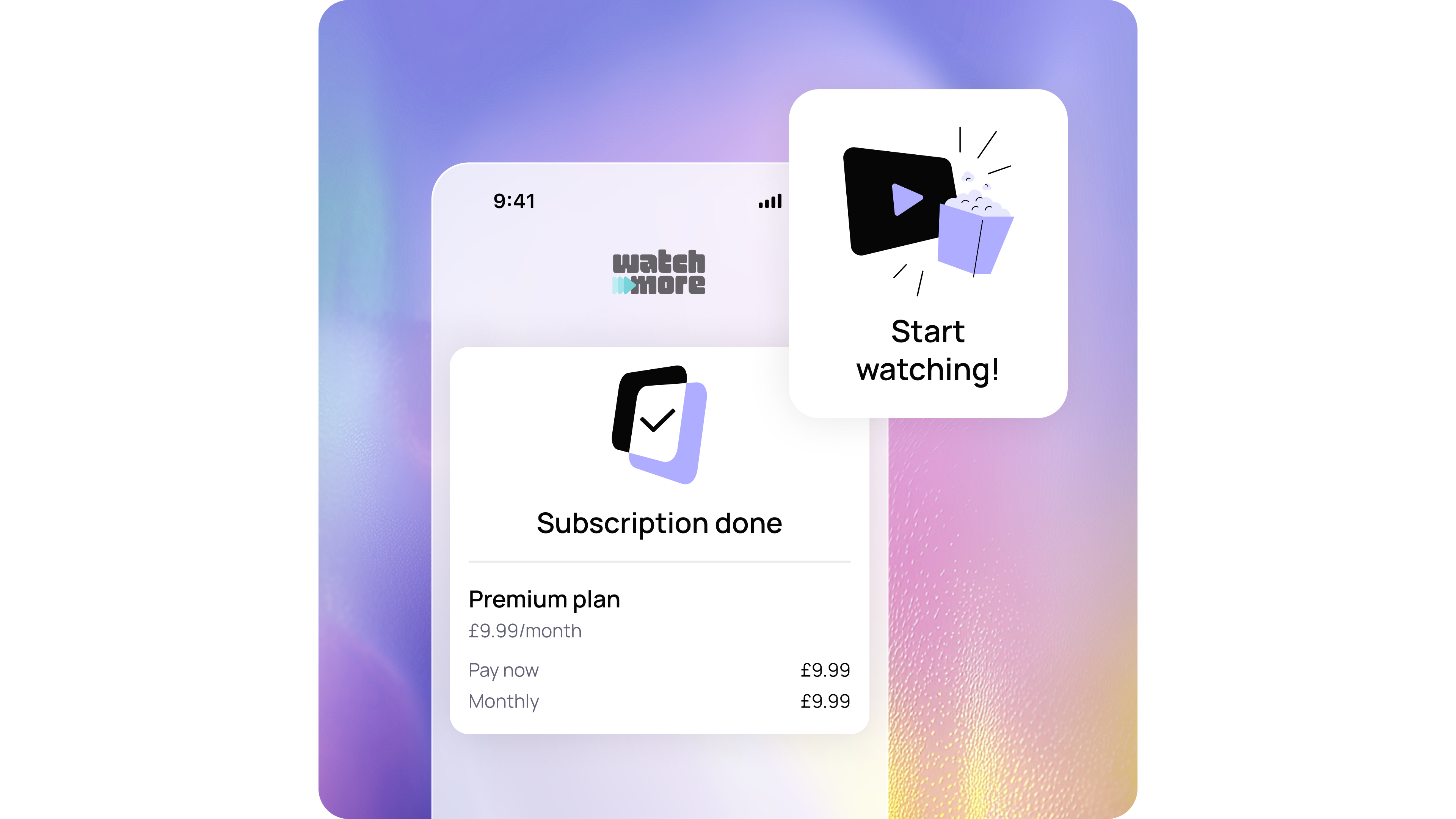 Notification of completed subscription to a premium plan for £9.99/month, with a prompt to "Start watching!" on a blurred background.