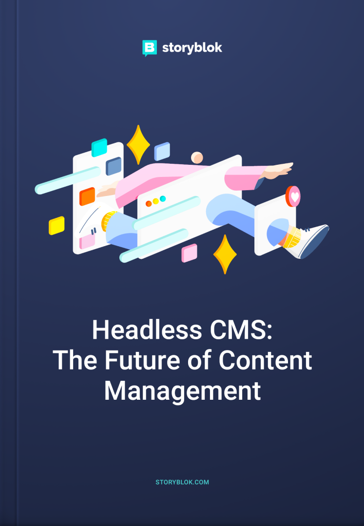 The cover for Storyblok's whitepaper titled "Headless CMS: The Future of Content Management".