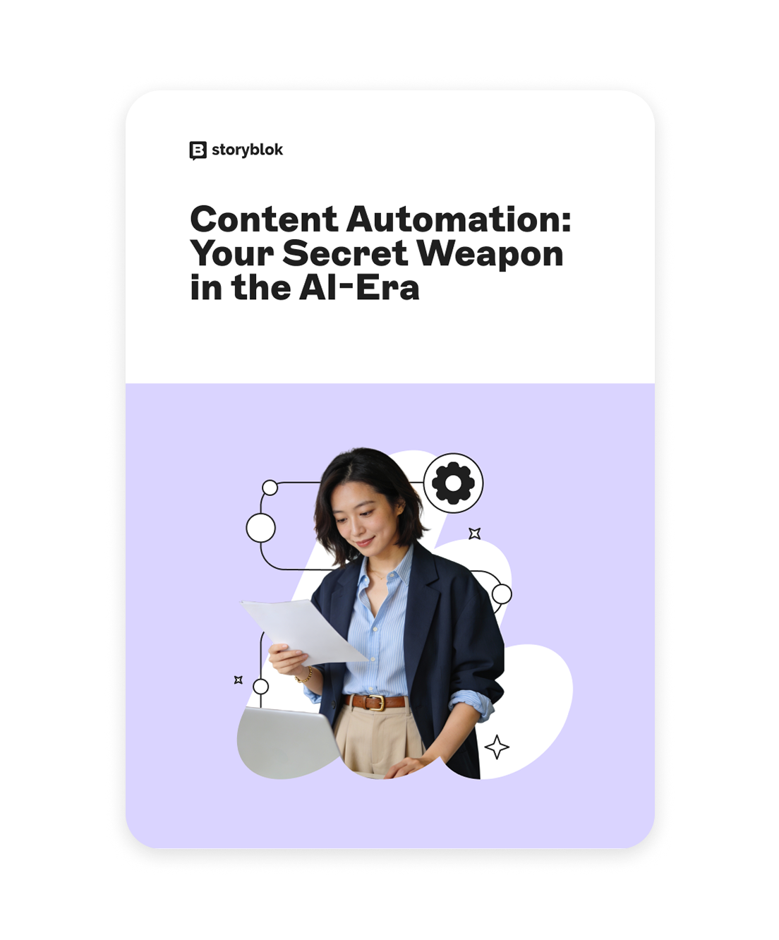 A woman holding papers is featured on a Storyblok cover titled "Content Automation: Your Secret Weapon in the AI-Era."