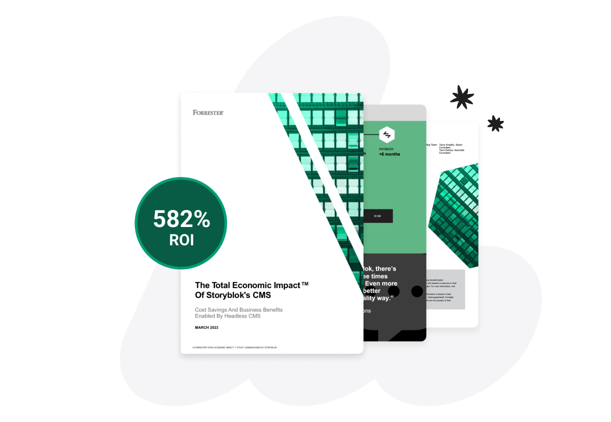Stack of reports titled "The Total Economic Impact of Storyblok's CMS" showing 582% ROI, with abstract design elements.