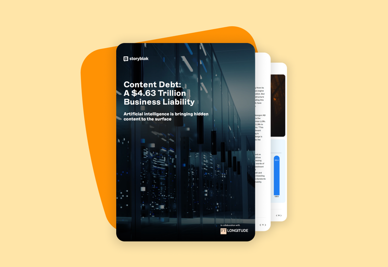 Cover of a report titled "Content Debt: A $4.63 Trillion Business Liability," discussing AI and hidden content, by Storyblok and FT Longitude.