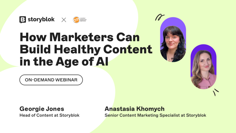 Thumbnail for webinar: How Marketers Can Build Healthy Content in the Age of AI - CMI