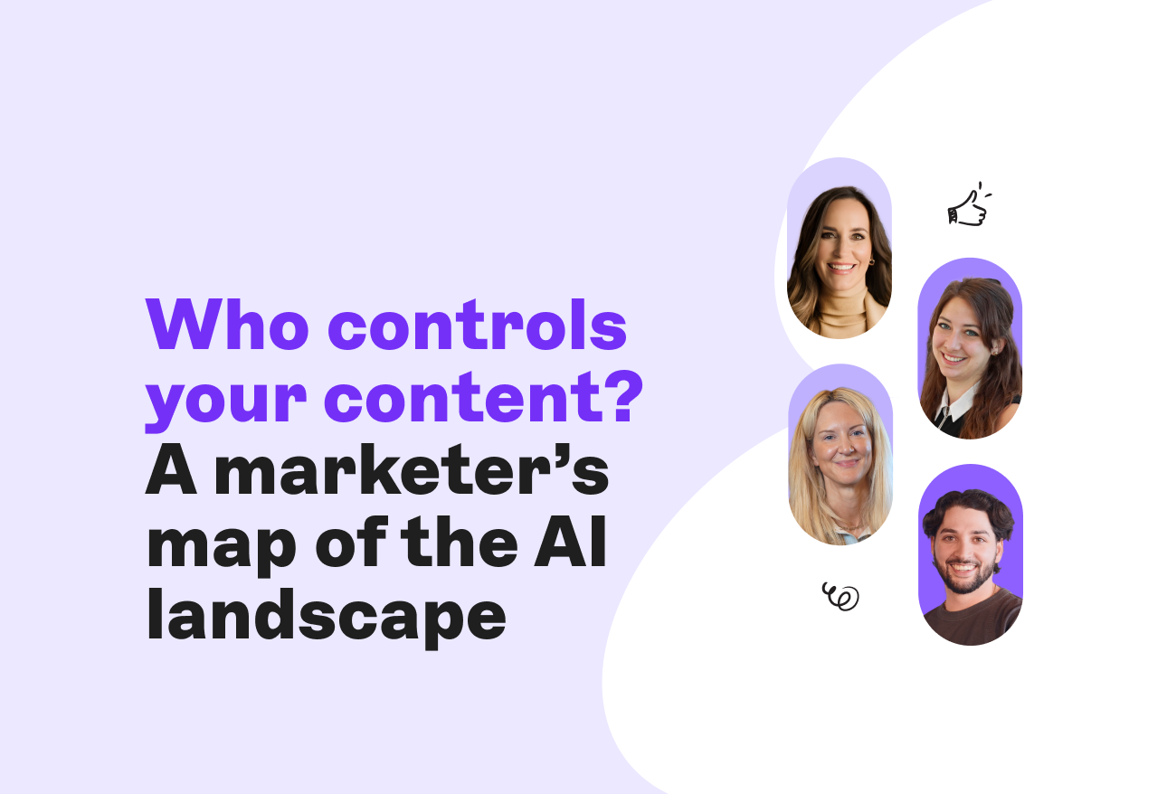 Text: "Who controls your content? A marketer's map of the AI landscape." Features four smiling individuals' photos and icons.