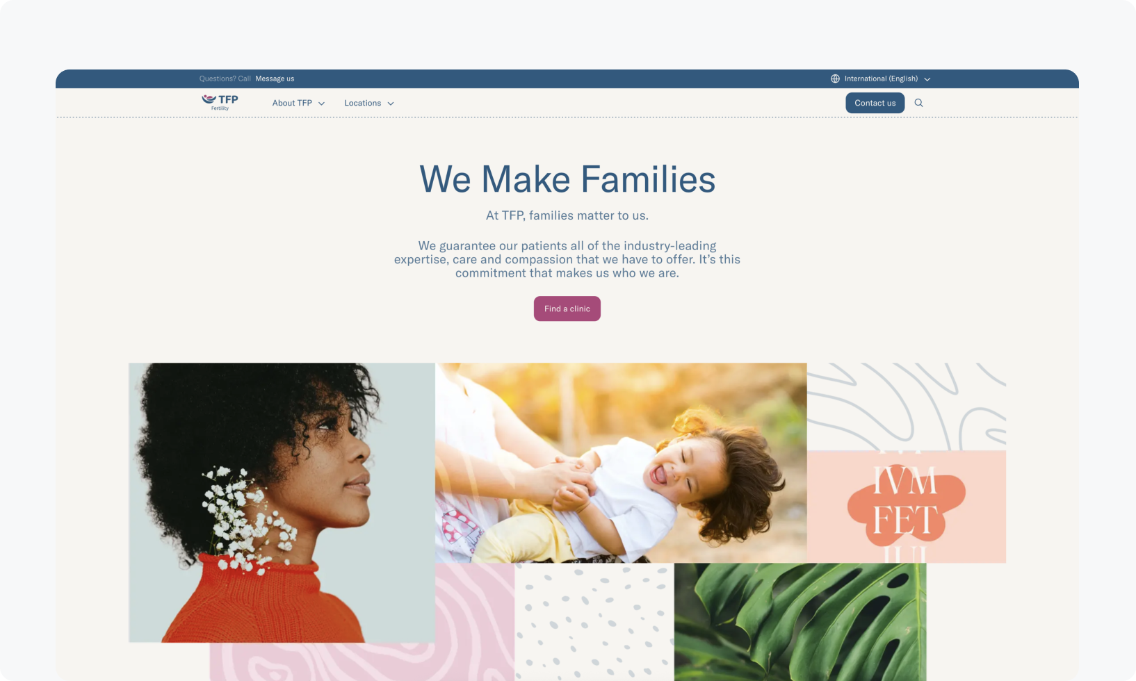 Website homepage with "We Make Families" text, images of a woman, a child, and decorative elements. Button reads "Find a clinic."