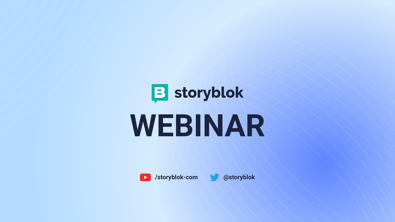 Storyblok Partners Series webinar #4