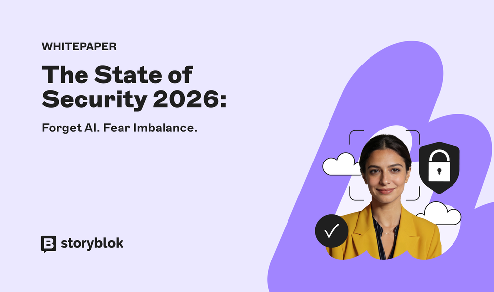 The State of Security 2026 | Storyblok