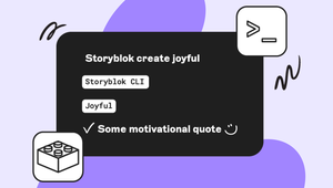 Black box with "Storyblok create joyful" text on a purple background, featuring icons of a terminal, LEGO block, and checkmark.