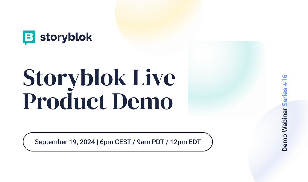Storyblok Live Product Demo | Storyblok