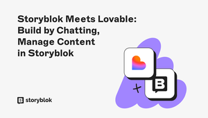 storyblok-meets-lovable-build-by-chatting-manage-content-in-storyblok-og