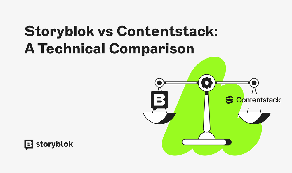 Storyblok vs Contentstack: A Technical Comparison | Storyblok Blog