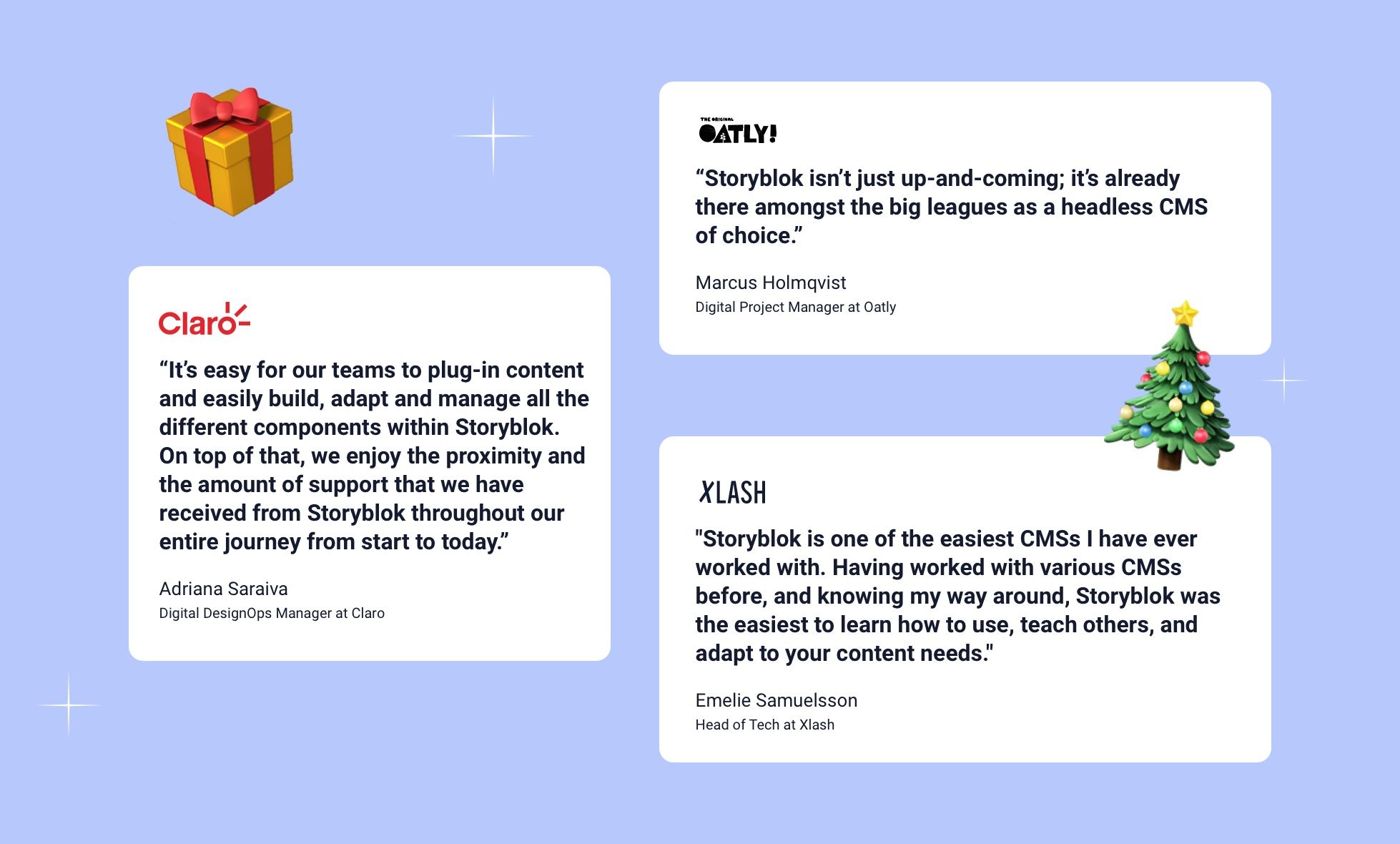 Quotes from Claro, Oatly and Xlash about Storyblok