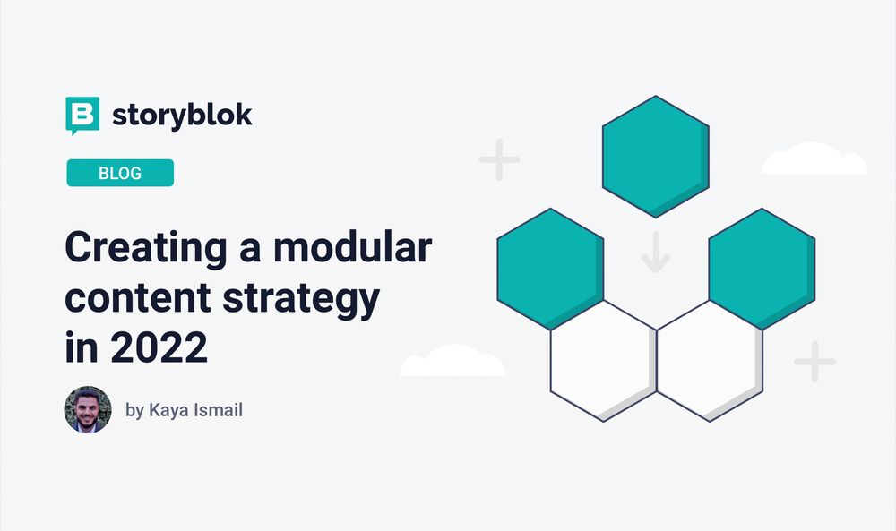 Creating a modular content strategy in 2023 Storyblok