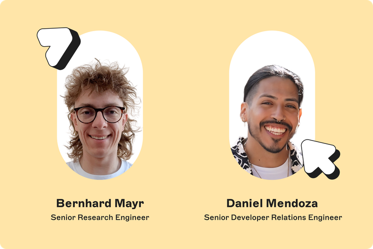 Two portraits on a yellow background: Bernhard Mayr, Senior Research Engineer, and Daniel Mendoza, Senior Developer Relations Engineer.