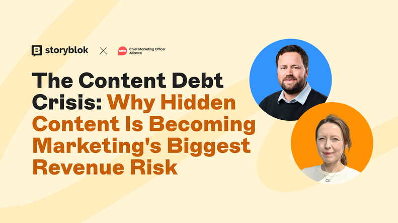 Promotional image for "The Content Debt Crisis" by Storyblok and CMO Alliance, featuring photos of two individuals against a beige background.