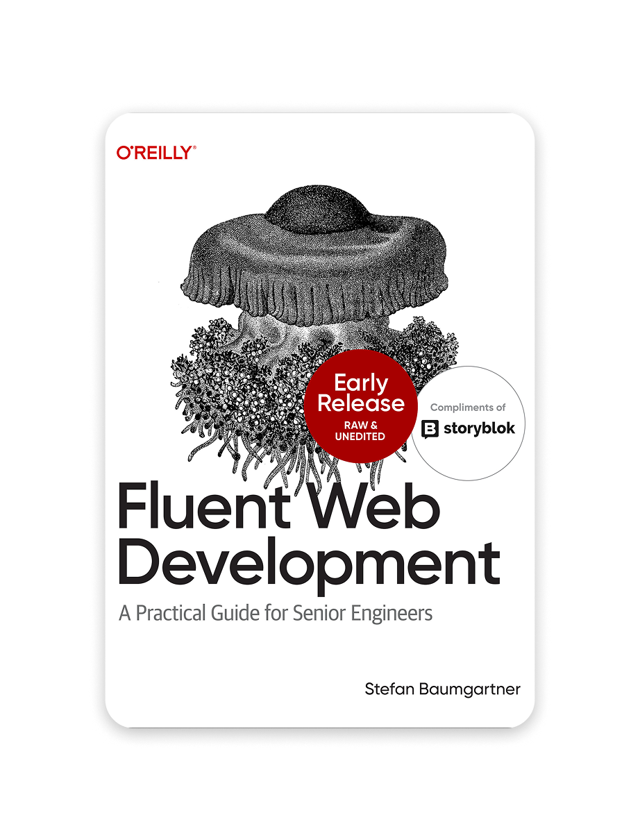 Cover of "Fluent Web Development" by Stefan Baumgartner, featuring a mushroom illustration and an "Early Release" sticker.