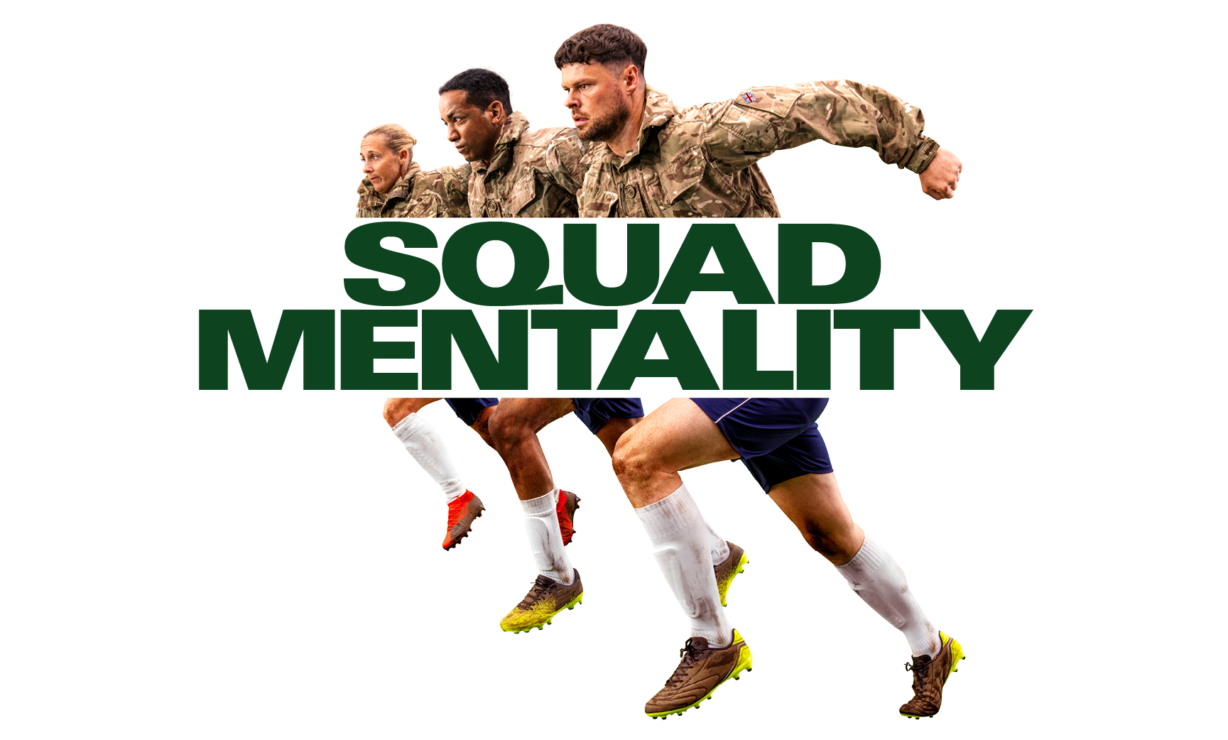 Three individuals in military attire running, overlaid with "Squad Mentality" text, with their lower halves in soccer uniforms.