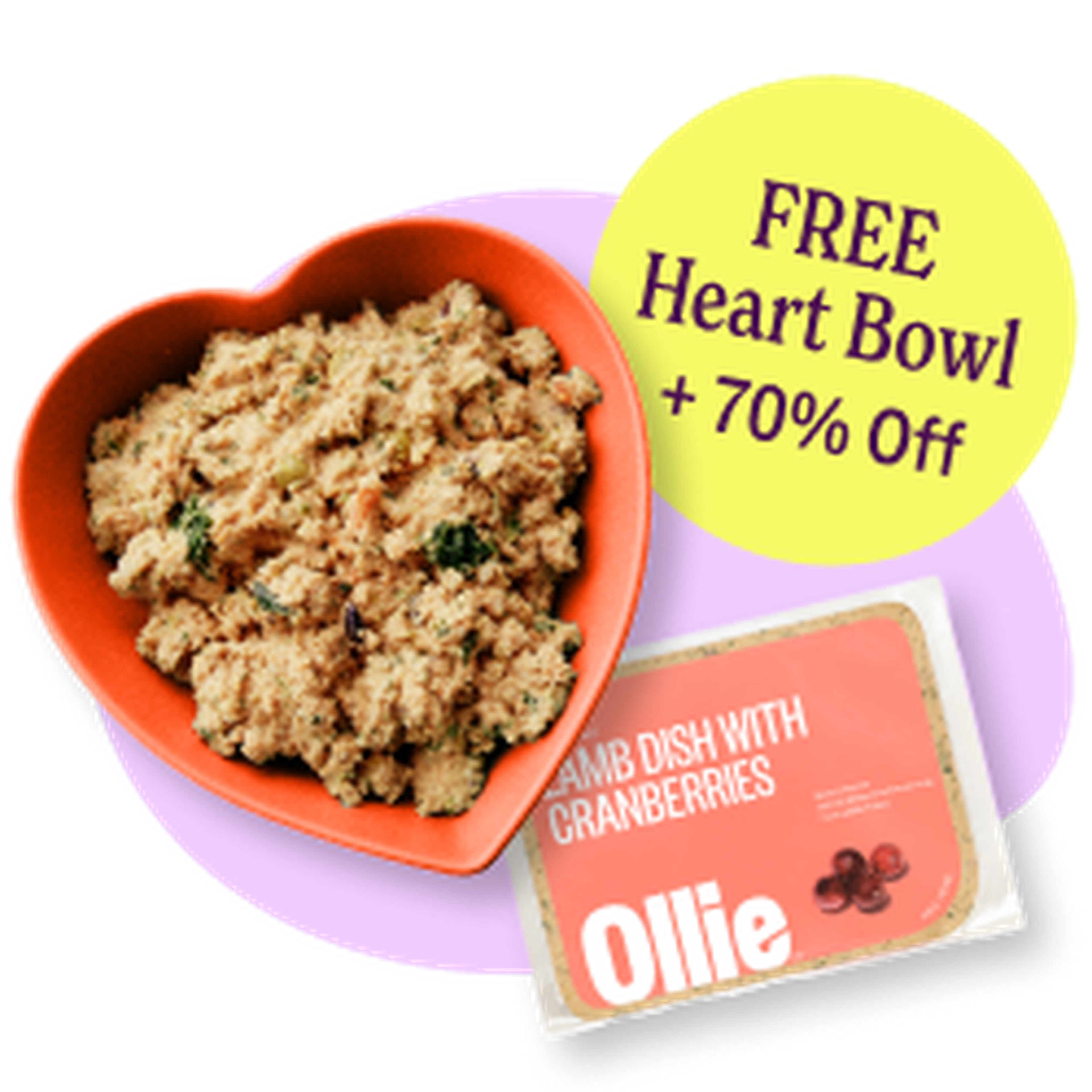 Heart-shaped bowl of lamb dish with cranberries, text: "FREE Heart Bowl + 70% Off," and "Ollie" packaging displayed.