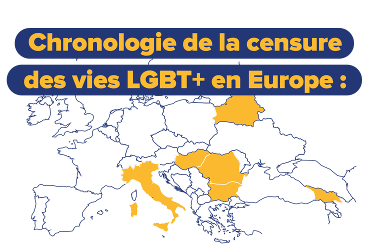 Chronologie de la censure des vies LGBT+ en Europe :
