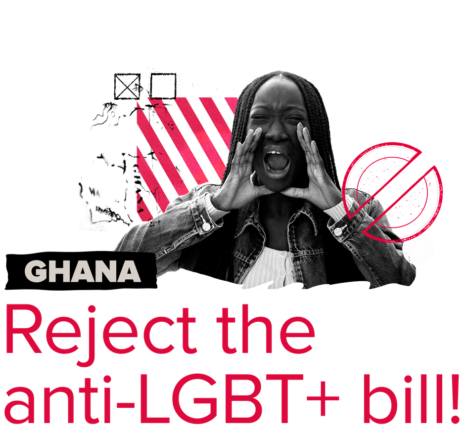 Ghana: Reject the anti-LGBT+ bill!