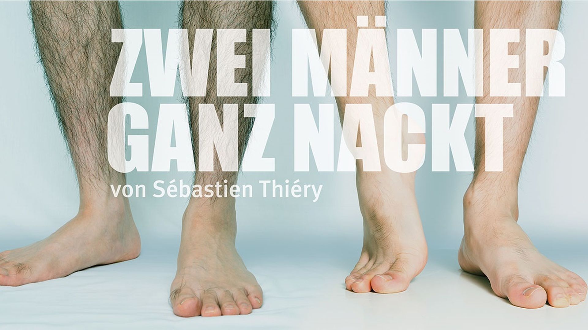 Zwei Männer ganz nackt Theater Rufus Beck