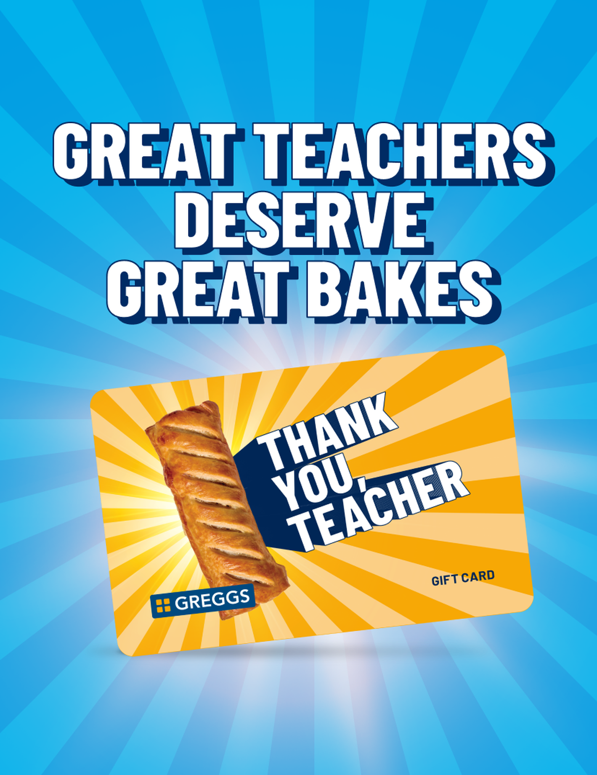 "Great teachers deserve great bakes" written beside a "Thank You, Teacher" gift card, shining on a blue stripey background