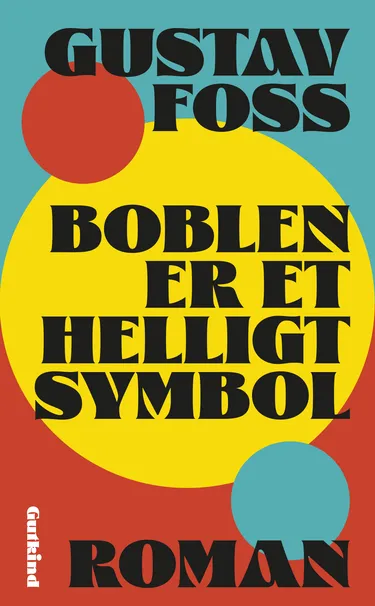 Cover af udgivelsen Boblen er et helligt symbol