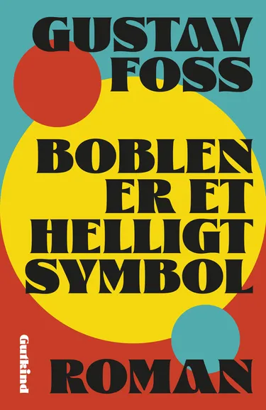 Cover af udgivelsen Boblen er et helligt symbol