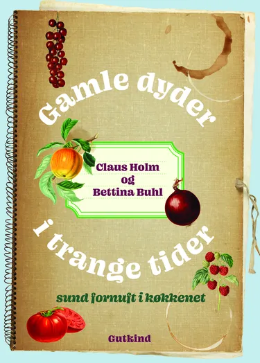 Cover af udgivelsen Gamle dyder i trange tider