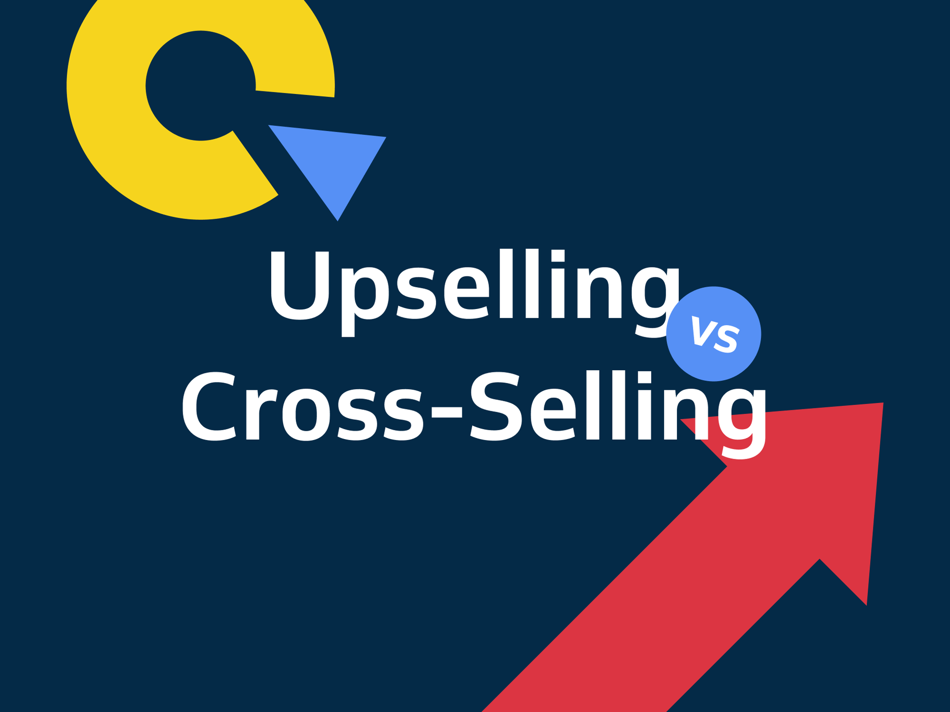 Upselling vs. cross-selling graphic